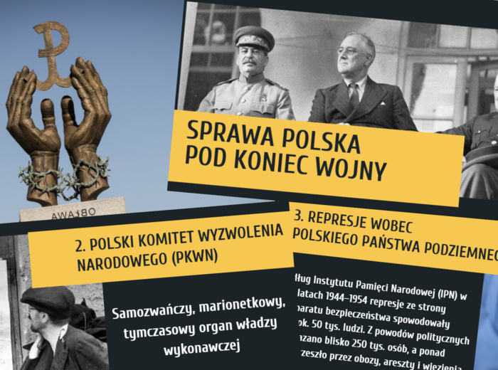 Prezentacja multimedialna - Sprawa polska pod koniec wojny