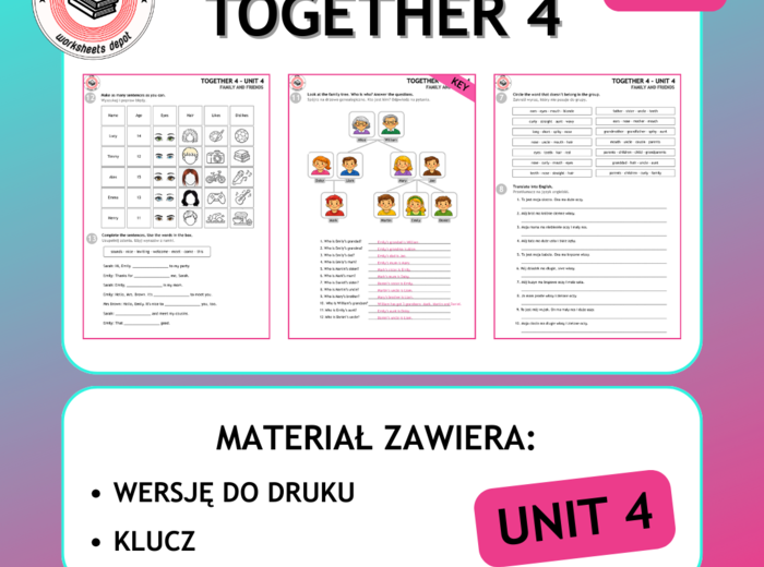 Together 4 Unit 4 - zestaw vocabulary + grammar (have got)