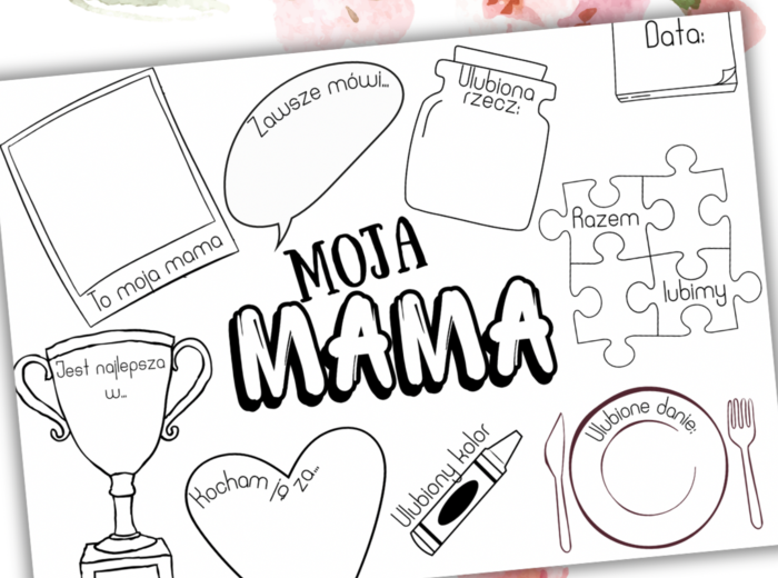 OPOWIEDZ O SWOJEJ MAMIE - Dzień Matki / mama / opis mamy