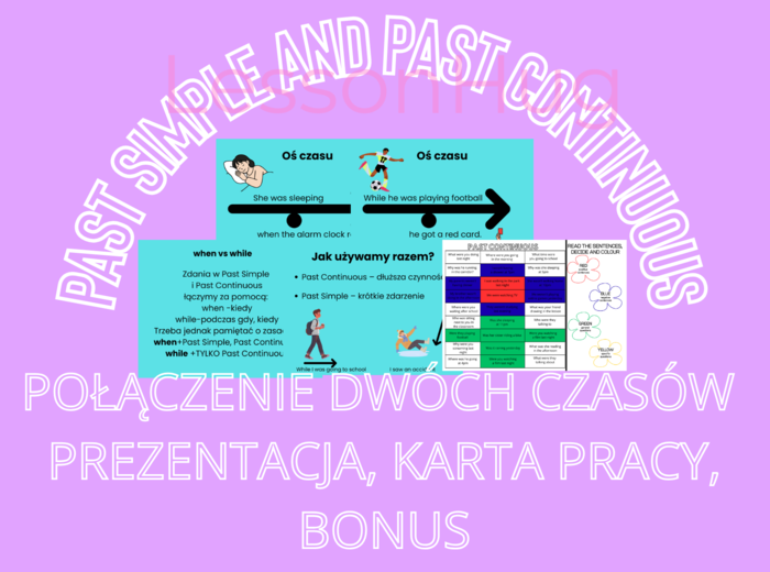 PAST SIMPLE+PAST CONTINUOUS/WHEN/WHILE