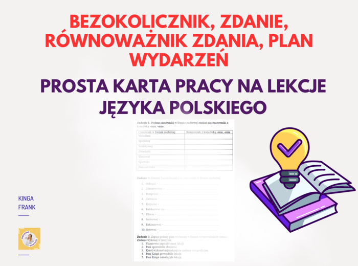 Karta pracy - język polski - plan wydarzeń, bezokolicznik, zdanie, równoważnik zdania, rzeczowniki zakończone -anie, -enie.