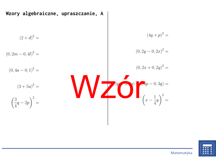 Wzory algebraiczne, upraszczanie | matematyka, algebra | 26 kolumn