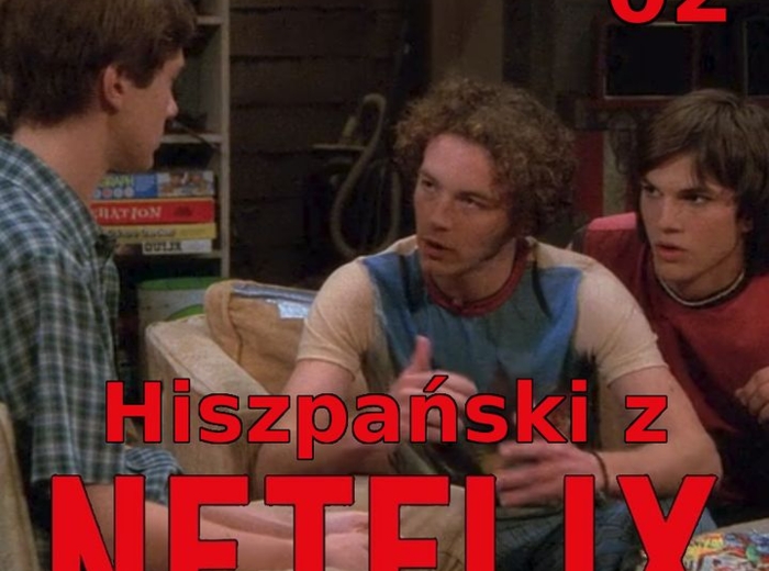 Hiszpański 02 - Aquellos maravillosos 70