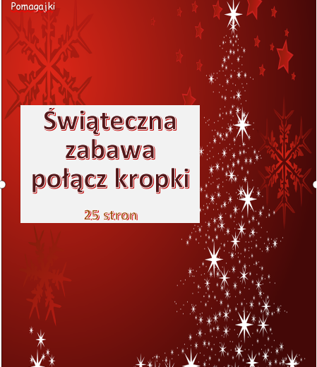 Świąteczna zabawa połącz kropki - 25 zadań