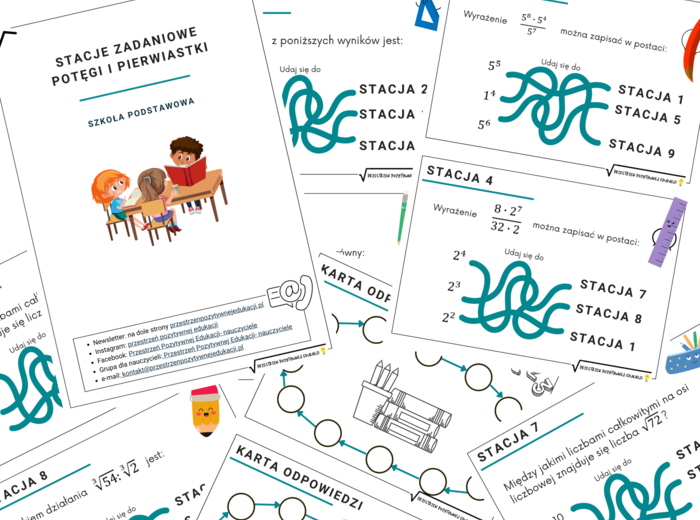 Stacje zadaniowe z potęg i pierwiastków - klasa 7 i 8