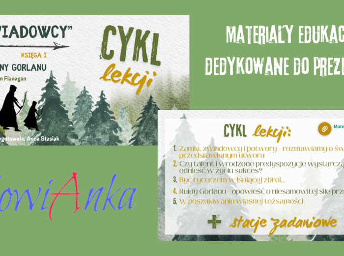 Zestaw materiałów dydaktycznych do omówienia lektury „Zwiadowcy. Ruiny Gorlanu” + PREZENTACJA GRATIS