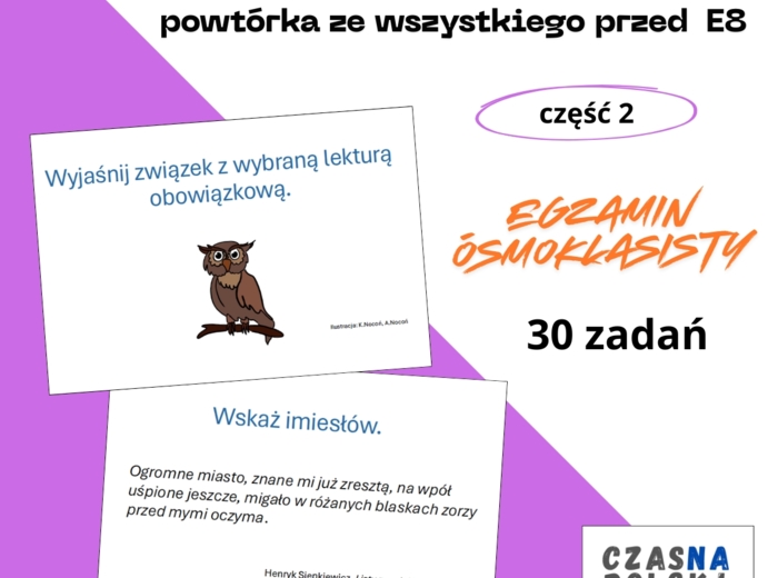 Powtórka ze wszystkiego przed E8 - prezentacja. Część 2.