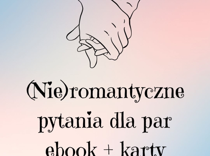 Ebook: (Nie)romantyczne pytania dla par - ebook + karty