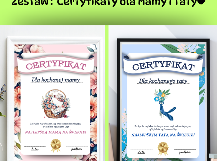 Certyfikat Najlepsza Mama + Certyfikat Najlepszy Tata - zestaw Certyfikatów dla Mamy i Taty ❤️