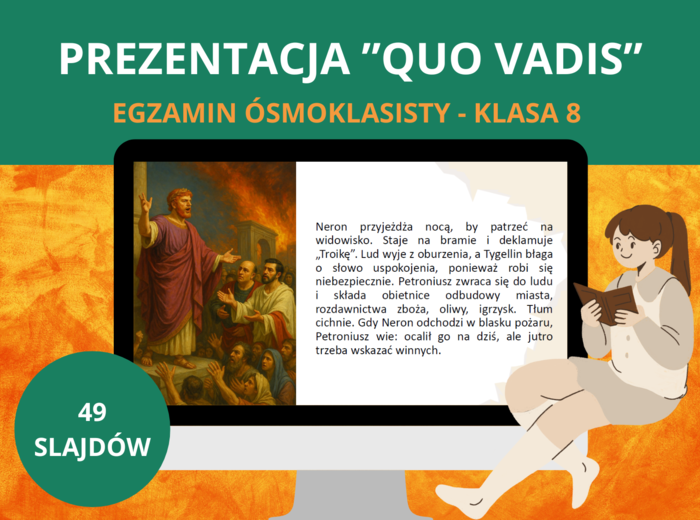 Prezentacja – „Quo vadis” Henryk Sienkiewicz: streszczenie, bohaterowie, miłość Marka i Ligii, chrześcijaństwo, Neron, pożar Rzymu, problematyka [PPTX/PDF] – język polski, klasa 8, E8