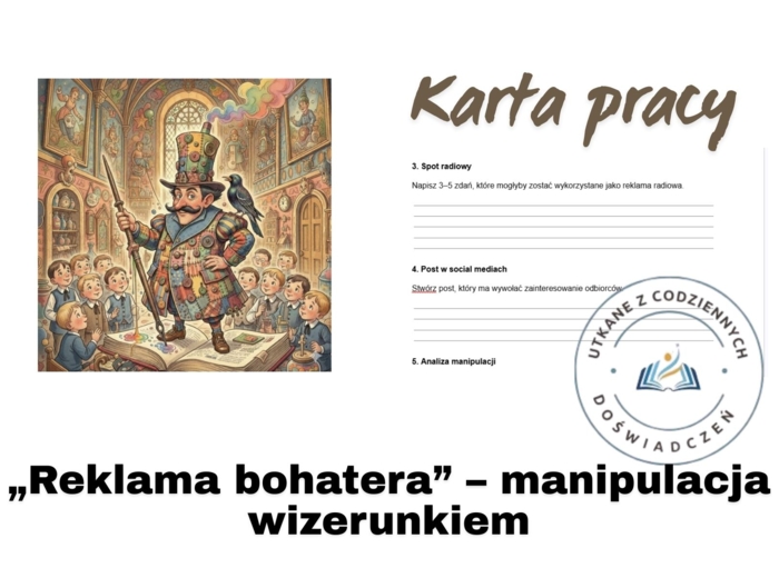 KARTA PRACY „Reklama bohatera” – manipulacja wizerunkiem  (Ambroży Kleks)