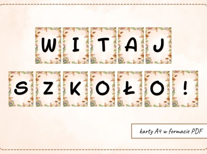 Napis do wydruku: ”Witaj szkoło!”