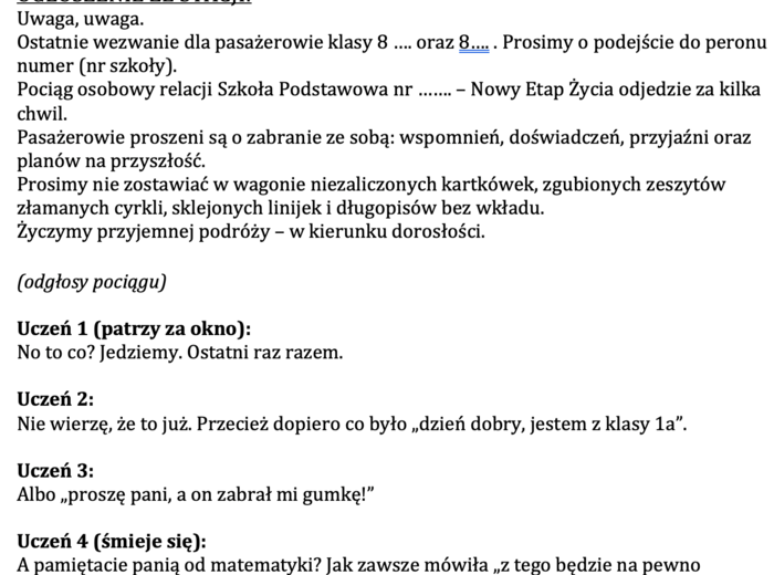 SCENARIUSZ ZAKOŃCZENIA ROKU KLAS 8, SCENARIUSZ ZAKOŃCZENIA ROKU SZKOLNEGO DLA KLAS 8, SCENARIUSZ ZAKOŃCZENIA SZKOŁY PODSTAWOWEJ, POŻEGNANIE KLASY 8