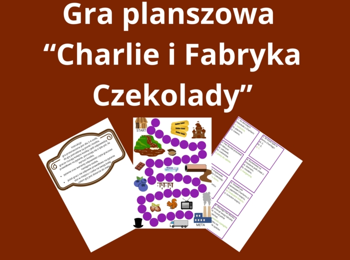 Gra planszowa - "Charlie i Fabryka Czekolady"