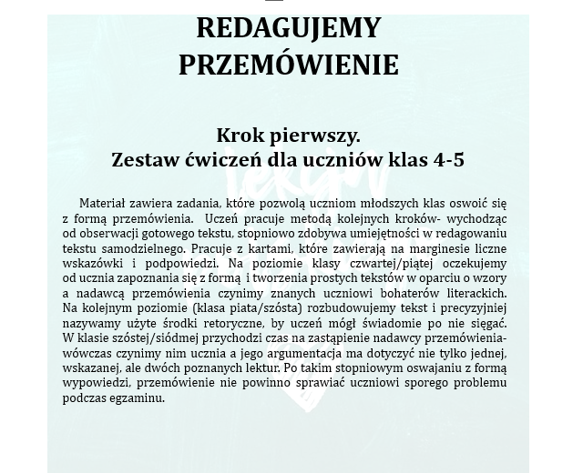 REDAGUJEMY PRZEMÓWIENIE. KROK PIERWSZY. ZESTAW ĆWICZEŃ DLA UCZNIÓW KLAS 4-5.