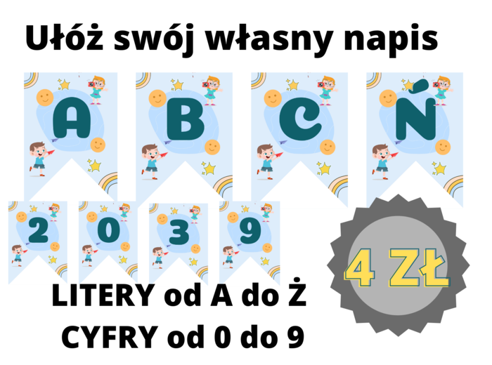 Ułóż własny napis z okazji Dnia Dziecka - Litery od A do Ż oraz cyfry od 0 do 9.