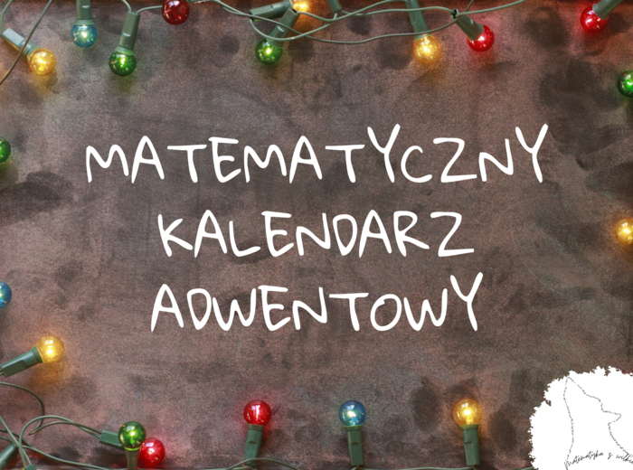 2023Matematyczny kalendarz adwentowy klasy4-6