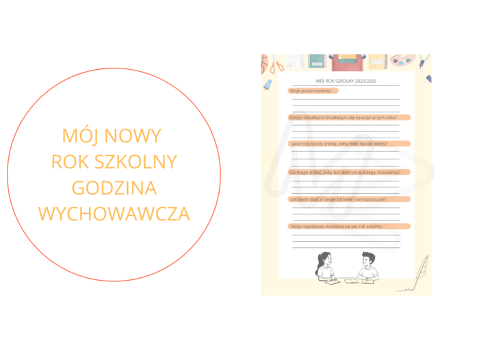 Mój nowy rok szkolny - godzina wychowawcza