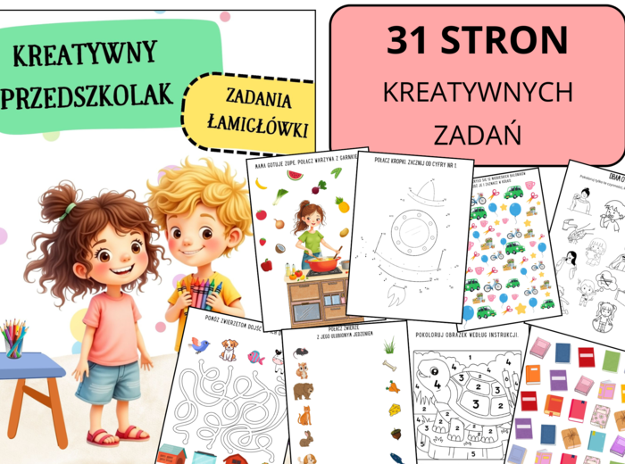 ŁAMIGŁÓWKI DLA UCZNIÓW PRZEDSZKOLA/PRZEDSZKOLAKI/31 stron kreatywnych zadań, pomocy naukowych