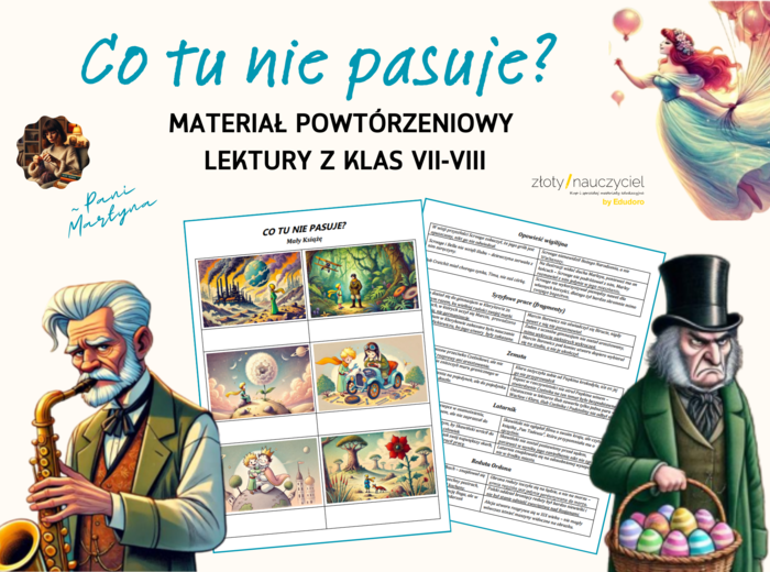 Powtórka Lekturowa: Co tu nie pasuje? (lektury z klas 7-8)