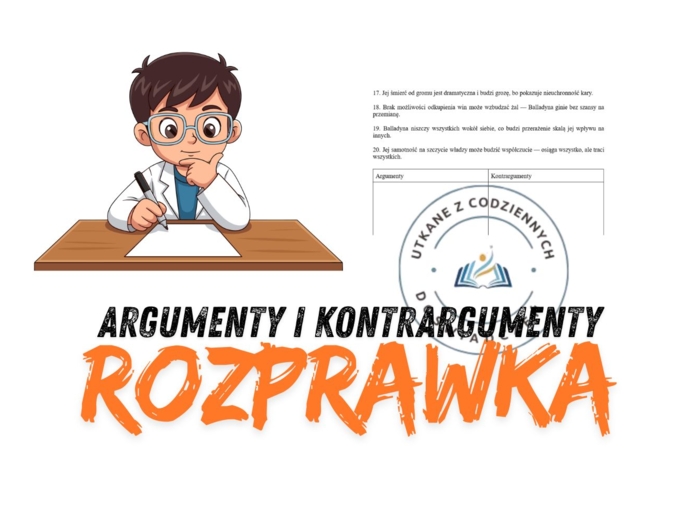 Porządkowanie argumentów i kontrargumentów- ćwiczenie 1  (Balladyna)