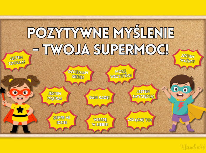 Gazetka szkolna: Pozytywne Myślenie - Twoja Supermoc! (Dzień Pozytywnego Myślenia)