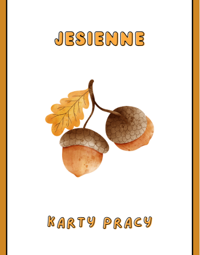 Jesienne Karty Pracy dla Młodszych Uczniów – Idealne na Pierwszy Dzień Jesieni