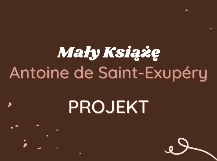 Projekt: Słownik symboli - Mały Książę