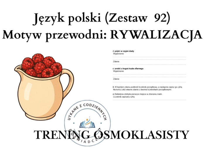 Trening ósmoklasisty – język polski (zestaw 92). Motyw przewodni: RYWALIZACJA