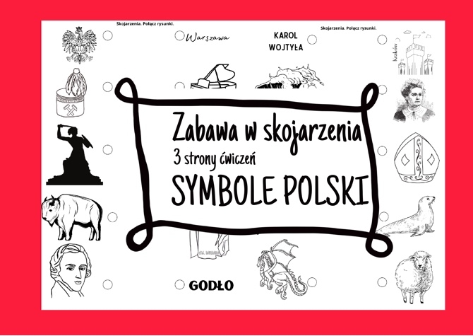 Zabawa w skojarzenia - symbole Polski - karty pracy, ćwiczenia
