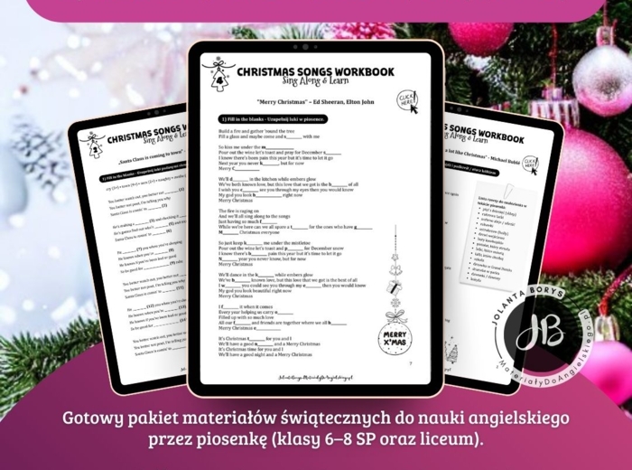 Christmas Songs Workbook: Sing Along & Learn; Gotowy pakiet materiałów świątecznych do nauki angielskiego przez piosenkę (klasy 6–8 SP oraz liceum).