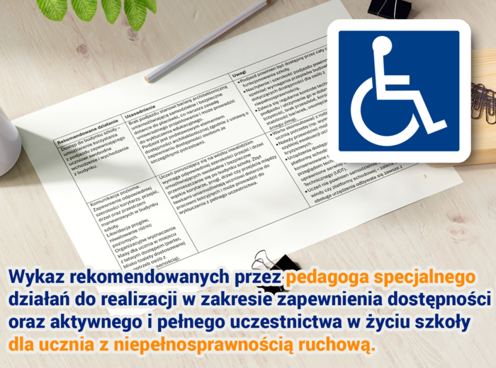 Wykaz rekomendacji pedagoga specjalnego – uczeń z niepełnosprawnością ruchową