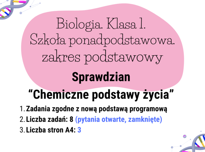 Biologia. Sprawdzian. Chemiczne podstawy życia. Szkoła ponadpodstawowa. Zakres podstawowy. Nowa podstawa programowa
