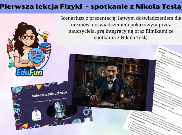 Pierwsza lekcja fizyki (Pierwsze spotkanie z fizyką) - Spotkanie z Nikola Teslą