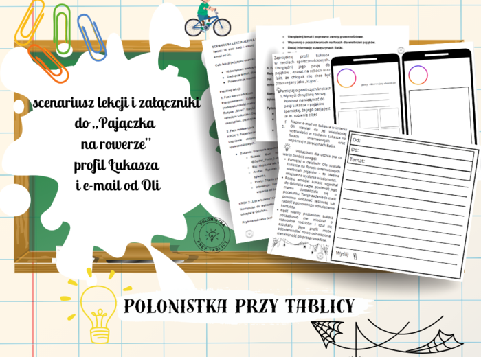 Scenariusz lekcji i załączniki  do „Pajączka  na rowerze” profil Łukasza  i e-mail od Oli