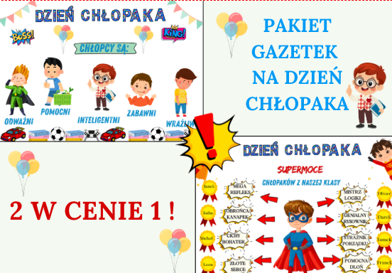 Pakiet gazetek na Dzień Chłopaka idealny dla klas młodszych i starszych| w zestawie 1 duży plakat| Format A4 i mniejszy| 60 strondo druku