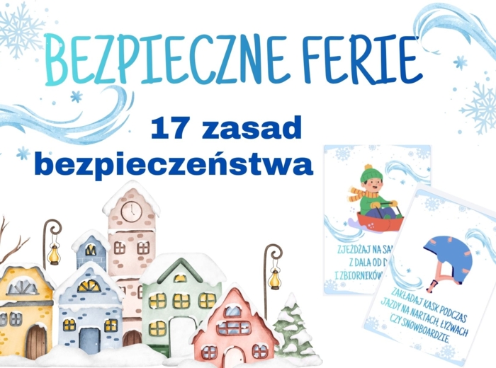 BEZPIECZNE FERIE - zasady