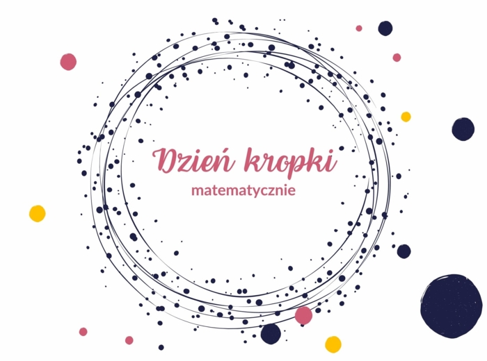 Dzień kropki matematycznie - NOWOŚĆ!