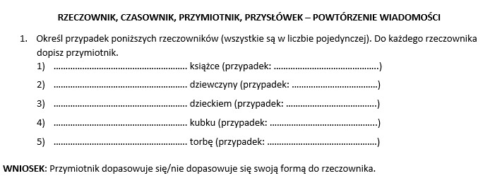Ćwiczenia gramatyczne: rzeczownik, przymiotnik, przysłówek, czasownik (klasa 4/5)