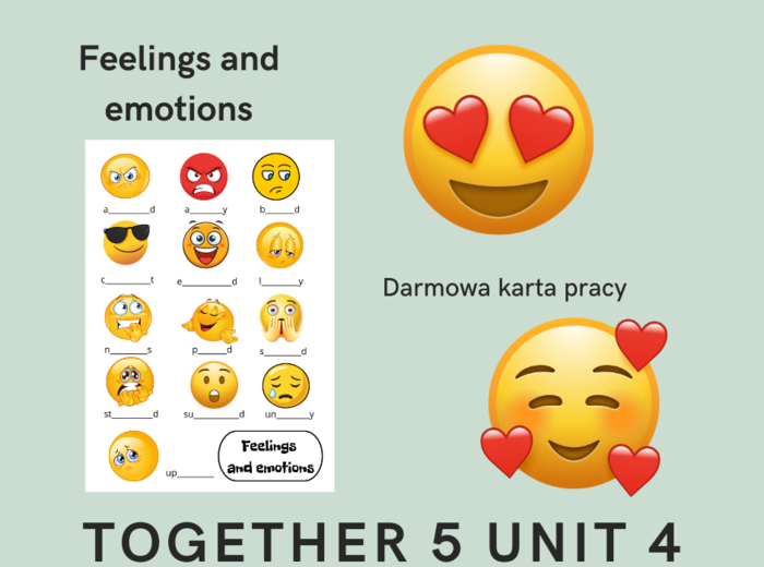 Together 5 unit 4 feelings and emotions