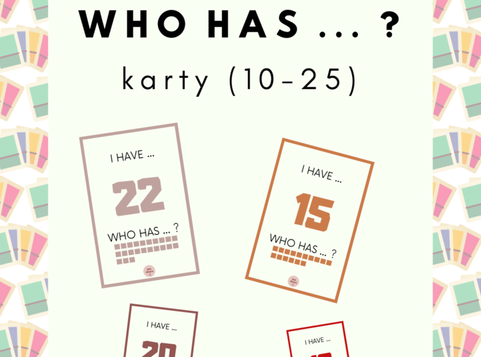 I have ... Who has ... ? #2 NUMBERS 10-25 KONTYNUACJA