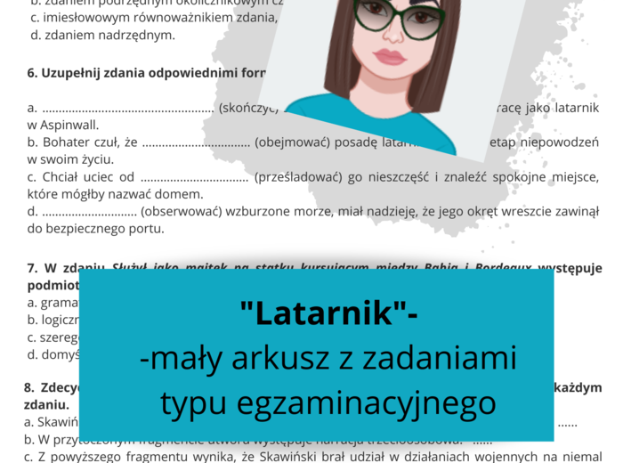 "Latarnik" - mały arkusz z zadaniami typu egzaminacyjnego E8