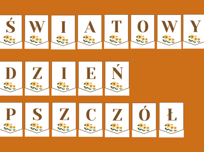 DZIEŃ PSZCZÓŁ – wiosna – girlanda – napis – gazetka – wersja 2 - Dzień Pszczoły