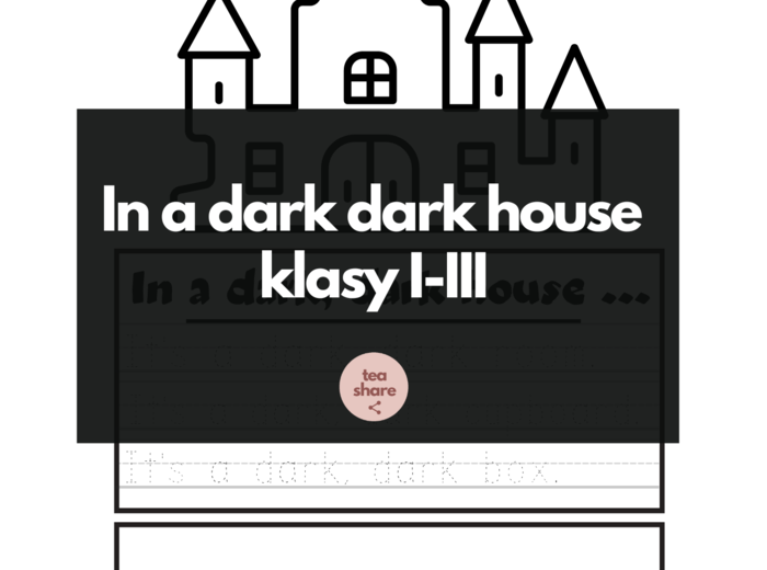 In a dark dark house - klasy I-III