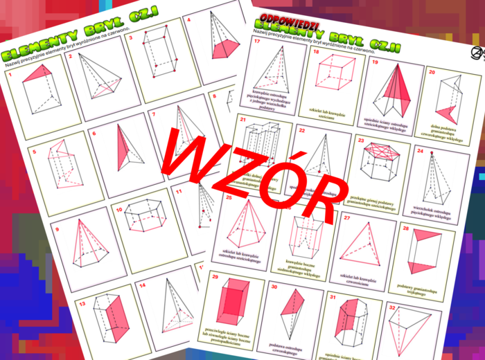(klasa 5 klasa 6) Rozpoznawanie i nazywanie elementów brył - 3 karty pracy, w tym jedna z hasłem.