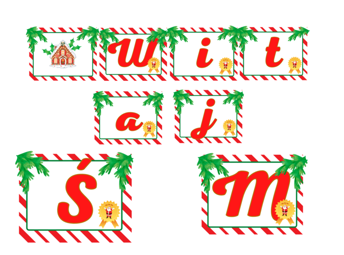 Napis - "Witaj Święty Mikołaju" - Cena promocyjna!