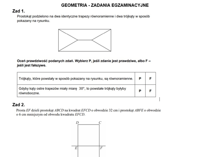 Geometria - trójkąty i czworokąty, pola - zadania egzaminacyjne (także dla klasy 6)