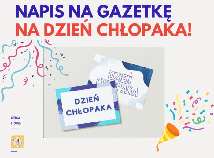 🎉 Gazetka na Dzień Chłopaka – wyjątkowy napis w 3 kolorach! 🎉
