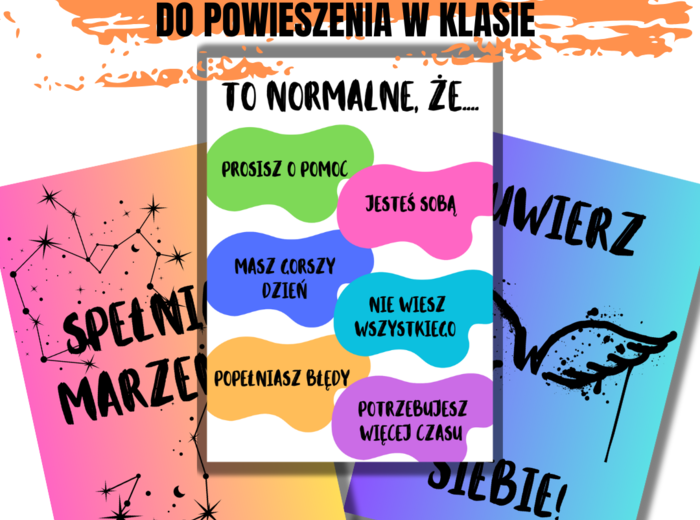 Plakaty do zawieszenia w klasie - motywujące, o uczuciach