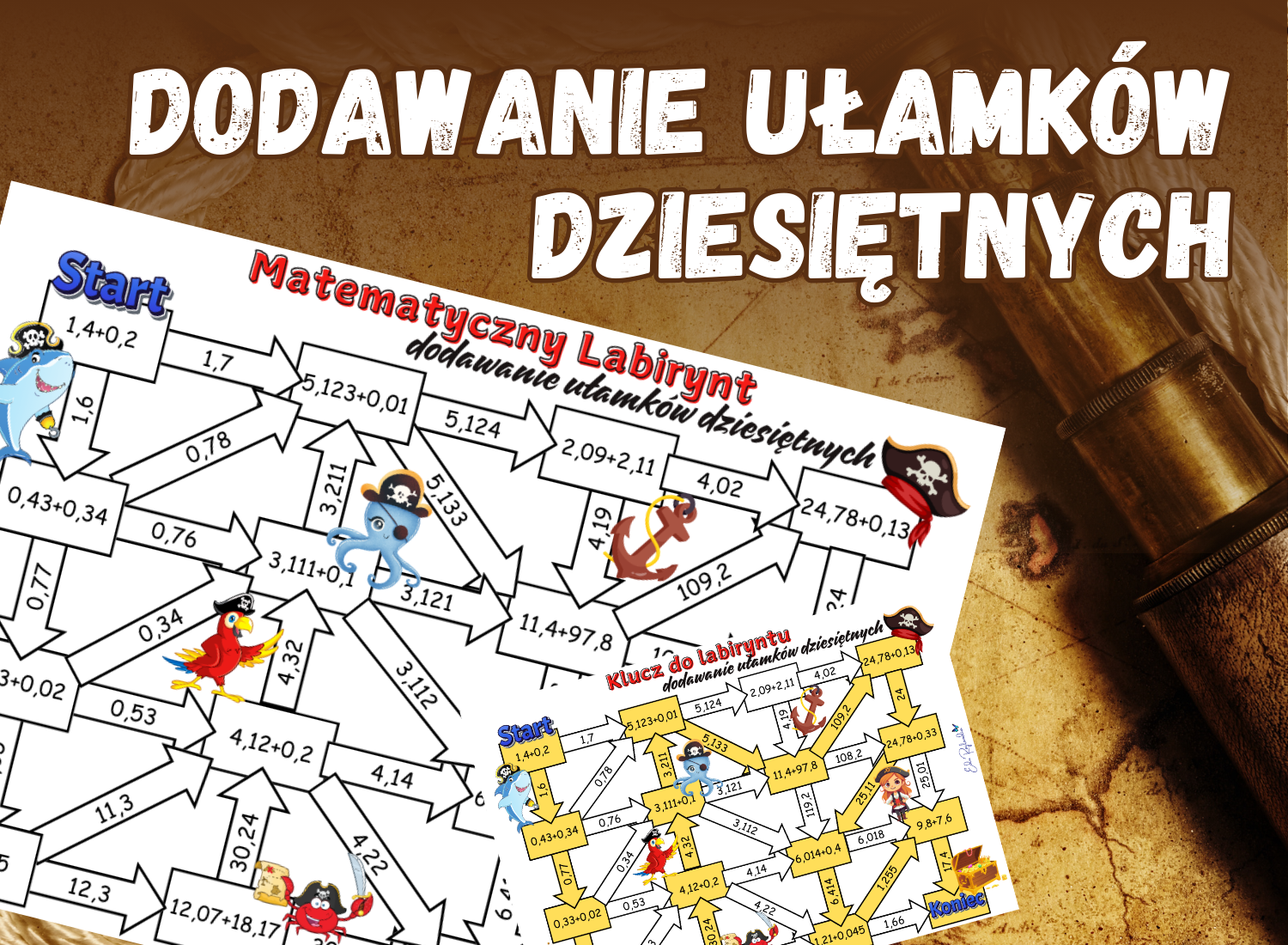 MATEMATYCZNY LABIRYNT Dodawanie U amk w Dziesi tnych U amki MATEMATYCZNY LABIRYNT Dodawanie U amk w Dziesi tnych U amki